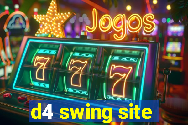 d4 swing site