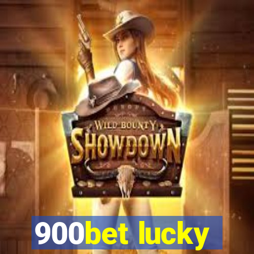 900bet lucky