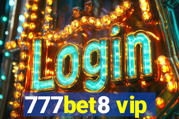 777bet8 vip