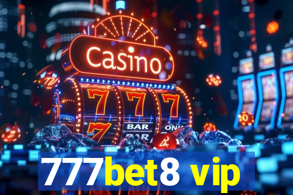 777bet8 vip