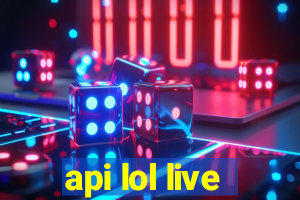 api lol live