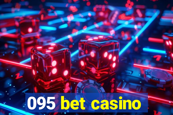 095 bet casino