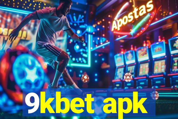 9kbet apk