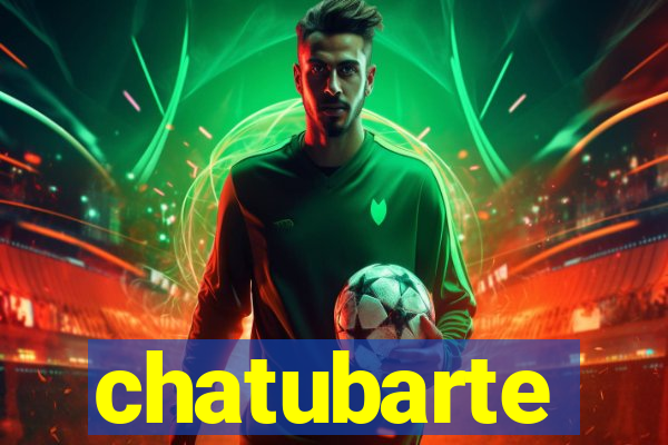 chatubarte