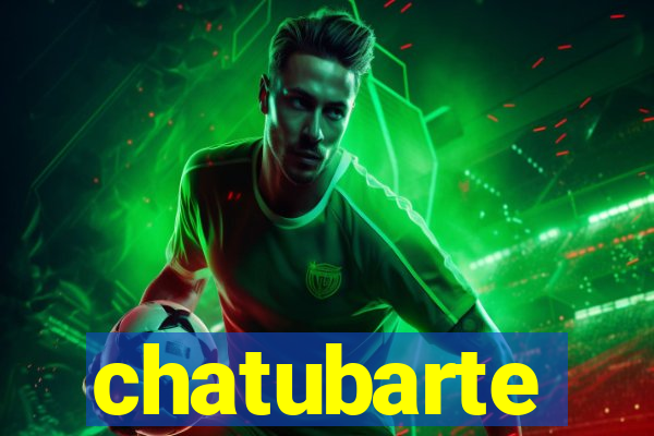 chatubarte