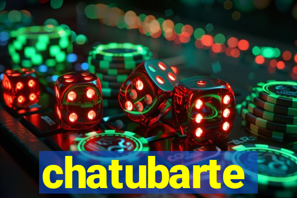 chatubarte