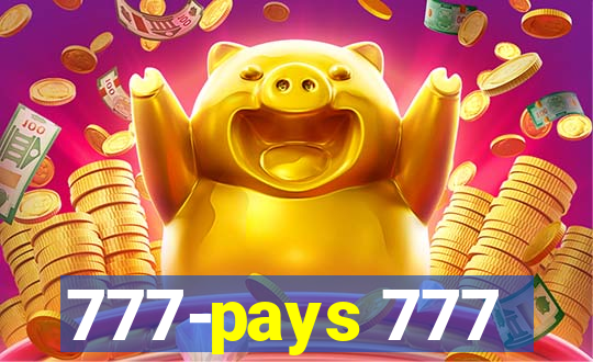 777-pays 777