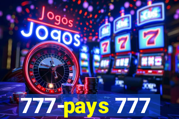 777-pays 777