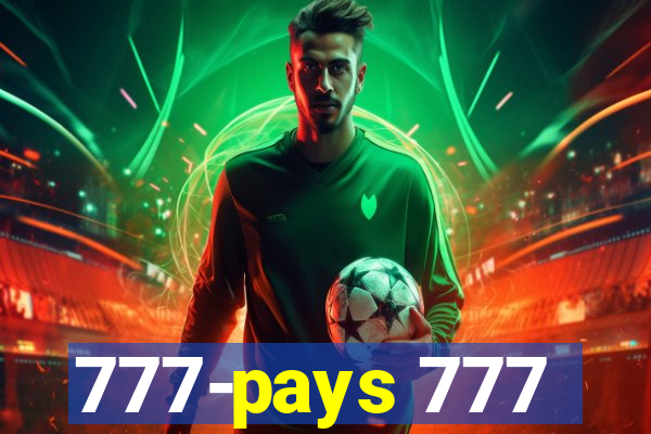 777-pays 777