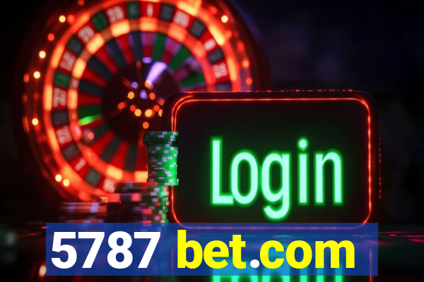 5787 bet.com