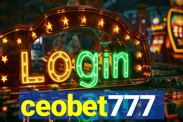 ceobet777