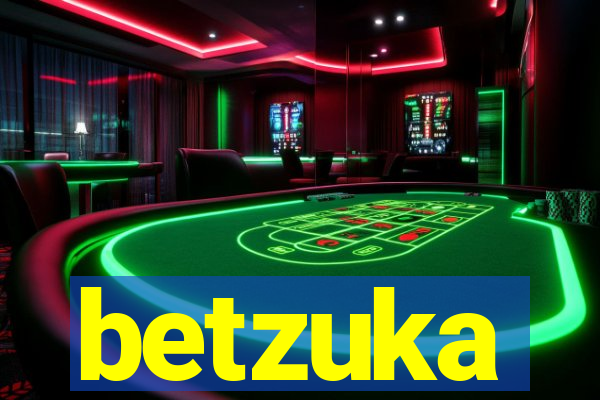 betzuka