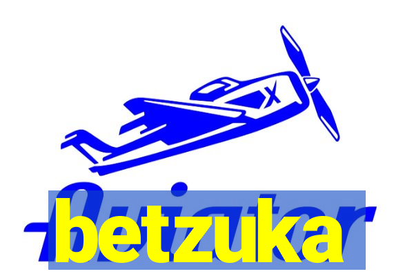 betzuka