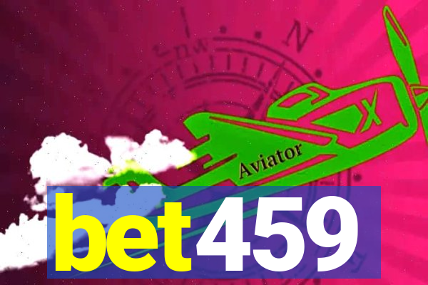 bet459