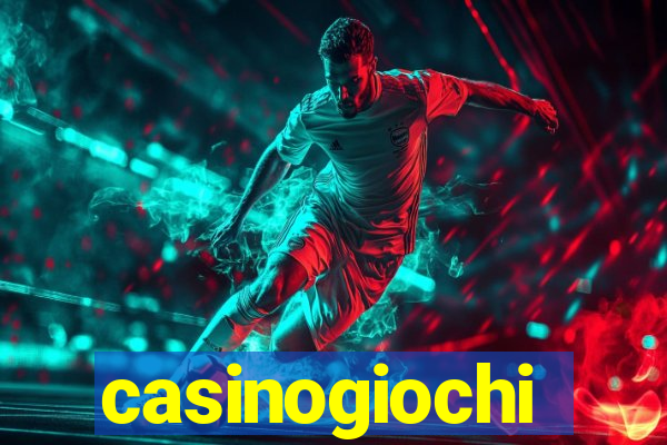 casinogiochi