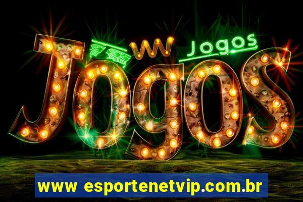 www esportenetvip.com.br