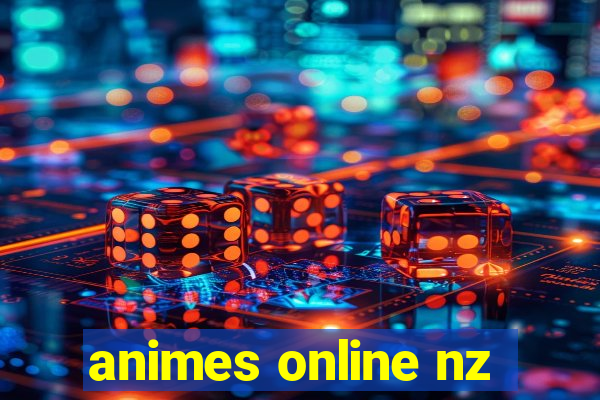 animes online nz