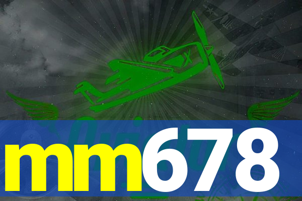 mm678