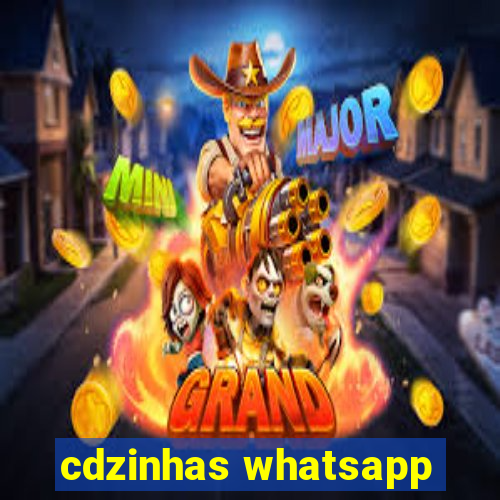 cdzinhas whatsapp