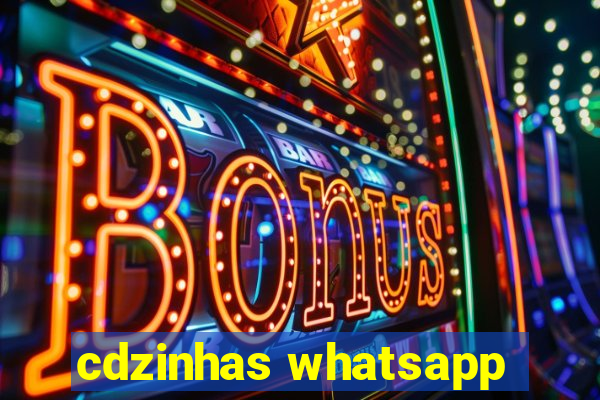 cdzinhas whatsapp