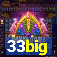 33big