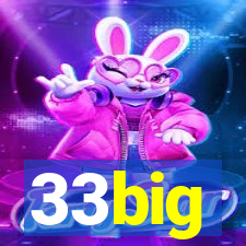 33big