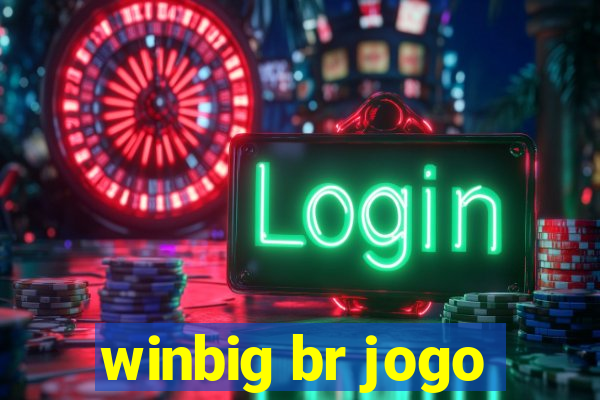 winbig br jogo