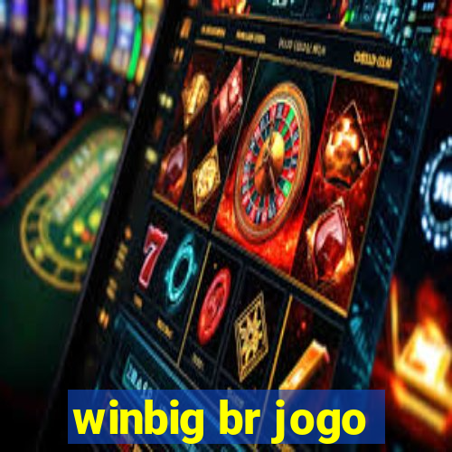 winbig br jogo