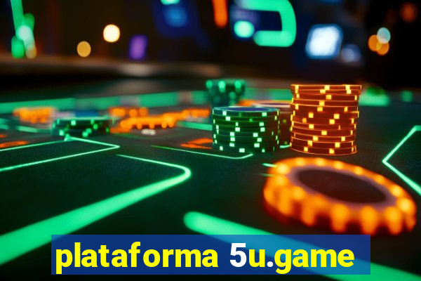 plataforma 5u.game