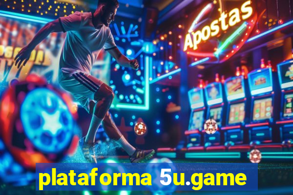 plataforma 5u.game