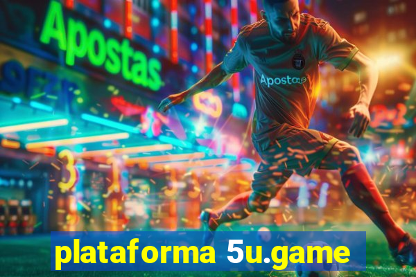 plataforma 5u.game