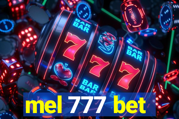 mel 777 bet