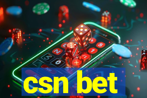 csn bet