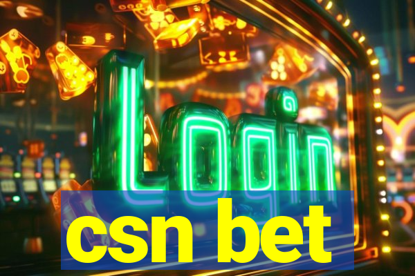 csn bet