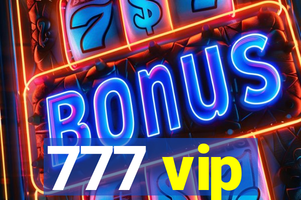 777 vip