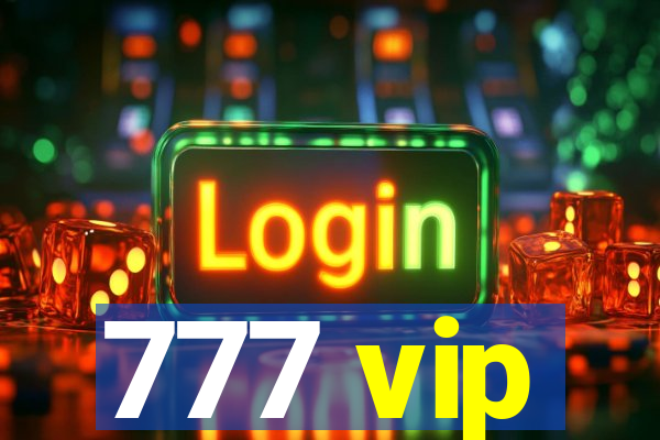 777 vip