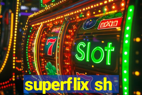 superflix sh