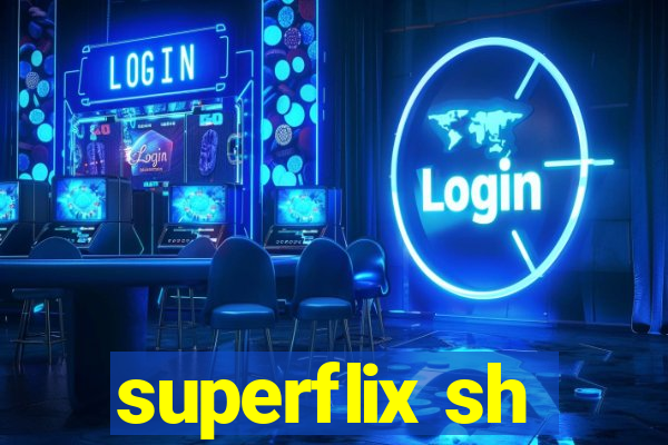 superflix sh