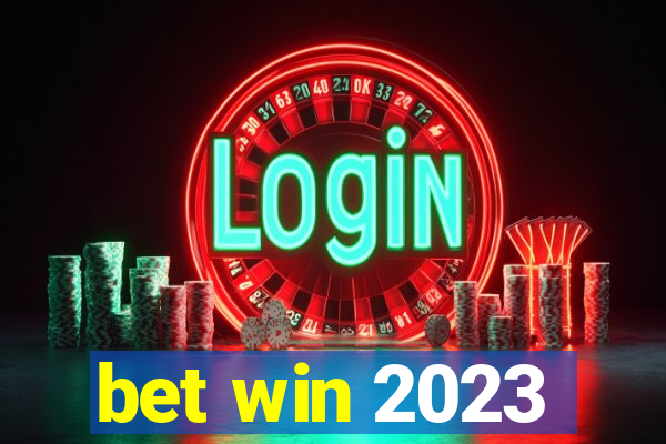 bet win 2023