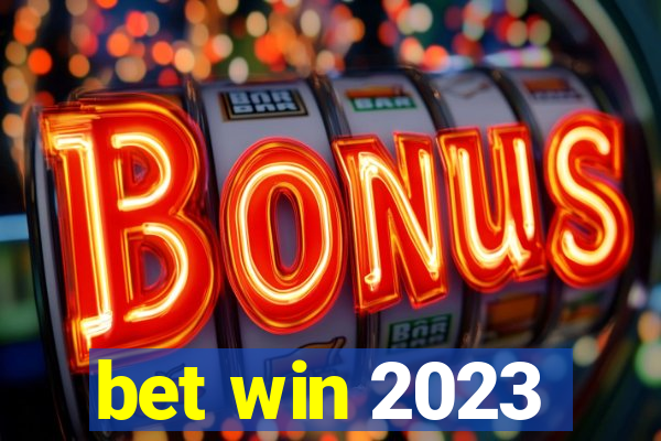 bet win 2023