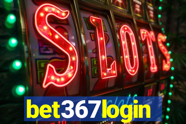 bet367login