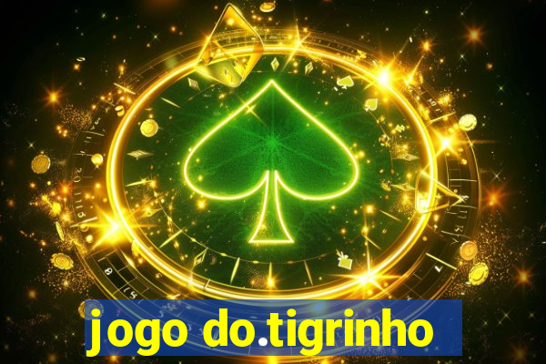 jogo do.tigrinho