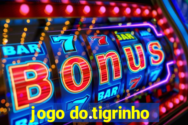 jogo do.tigrinho