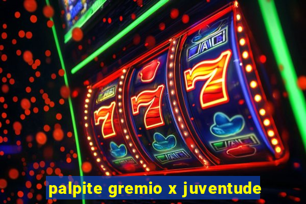 palpite gremio x juventude