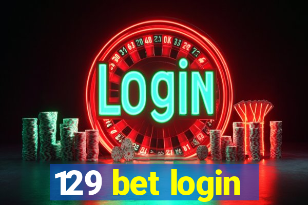 129 bet login