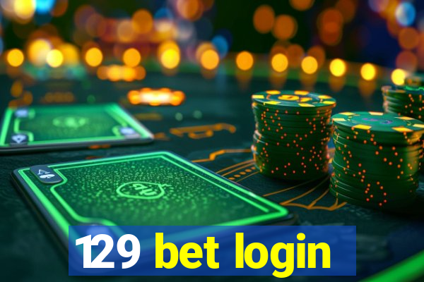 129 bet login