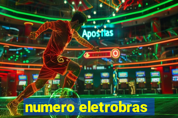 numero eletrobras