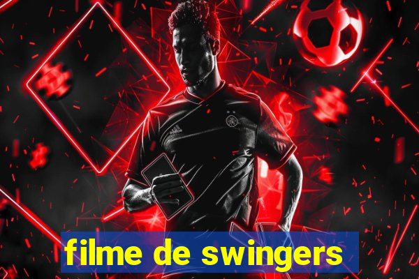 filme de swingers