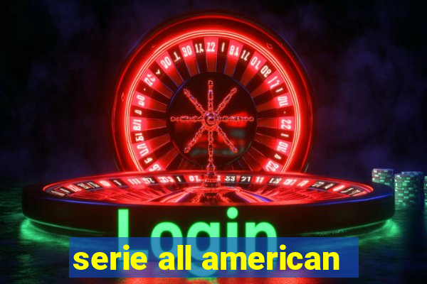 serie all american