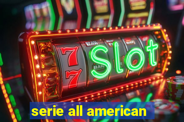 serie all american